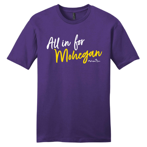 All In For Mohegan T-Shirt