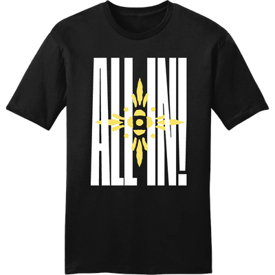 "All In!" T-Shirt