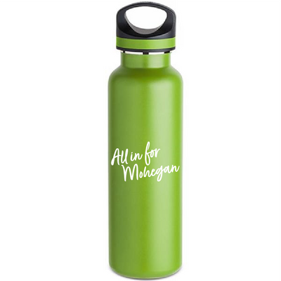 "All in" For Mohegan Stainless Water Bottle