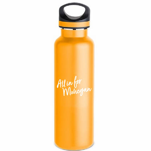 "All in" For Mohegan Stainless Water Bottle